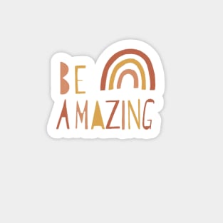 Be Amazing - Taupe Sticker